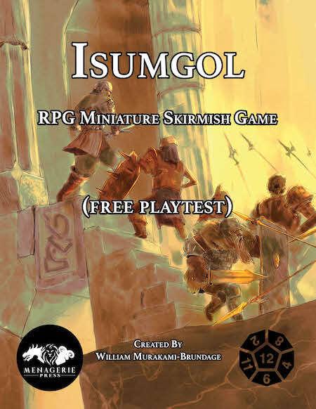 Isumgol: RPG Miniature Skirmish Game (free Beta), de Menagerie Press