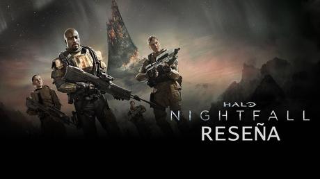 ASÍ FUE LA SERIE HALO NIGHTFALL 4