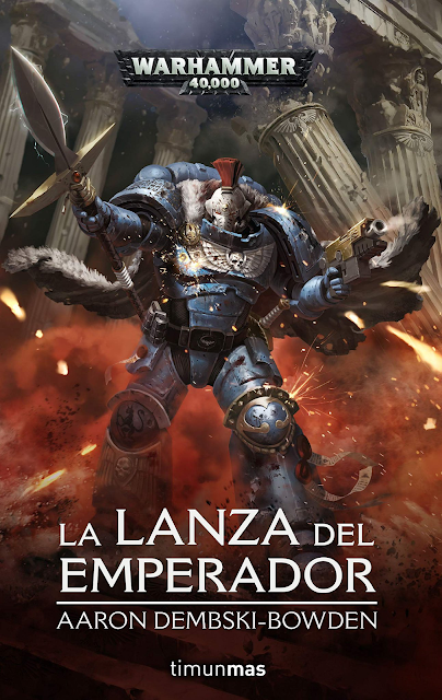 La Lanza del Emperador de Aaron Dembski-Bowden, en español