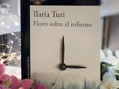 Flores sobre infierno (Ilaria Tuti)