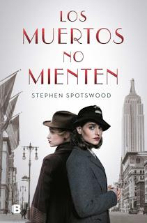 Los muertos no mienten. Stephen Spotwood Los muertos no mienten. Stephen Spotwood