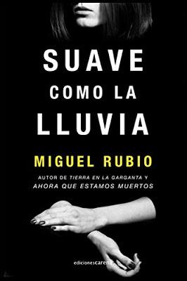 SUAVE COMO LA LLUVIA - MIGUEL RUBIO