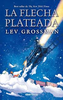 OPINIÓN DE LA FLECHA PLATEADA DE LEV GROSSMAN