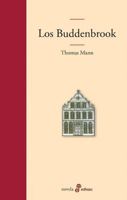 Los Buddenbrook - Thomas Mann