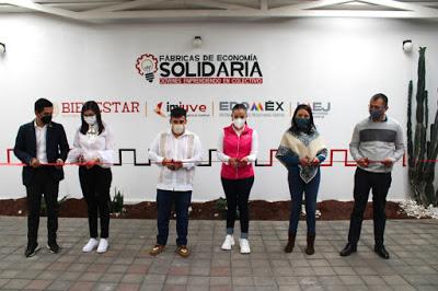INAUGURAN INSTITUTO MEXIQUENSE DE LA JUVENTUD E IMJUVE FÁBRICA DE ECONOMÍA SOLIDARIA