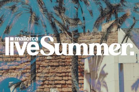 Mallorca Live Summer anuncia su programación