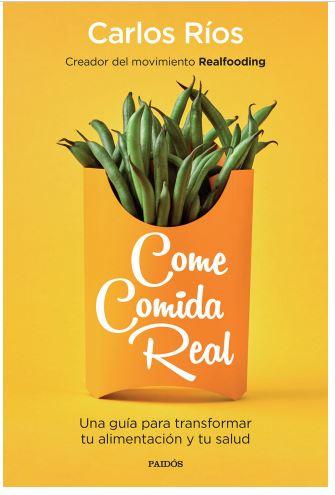 real food - libro Carlos Rios - amazon