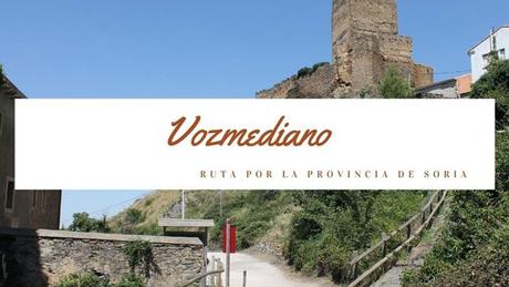 Ruta por la provincia de Soria: ¿Qué ver en Vozmediano?