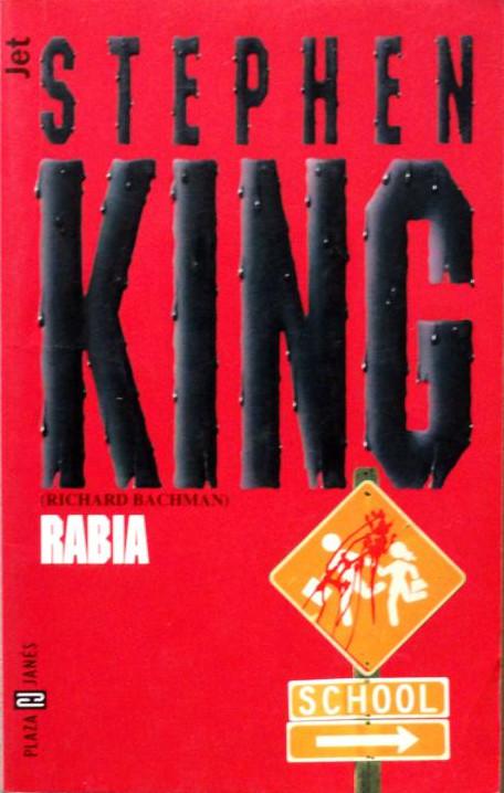 Reseña: Rabia - Richard Bachman (Stephen King)