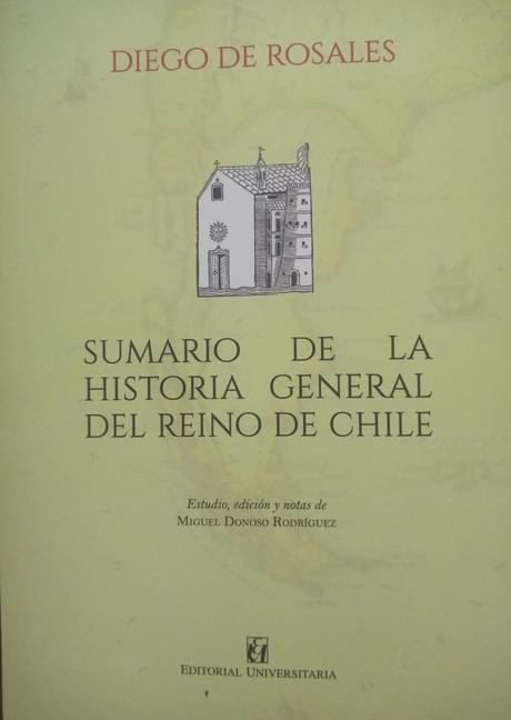 El comentarista al Sumario de la Historia General de Rosales o la eterna visión de un país sin problemas.