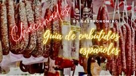 Chacinados, guía de embutidos españoles