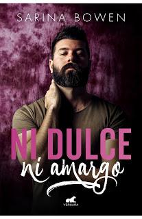 Reseña: Ni dulce ni amargo de Sarina Bowen