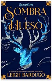 «Sombra y hueso» de Leigh Bardugo