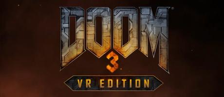 DOOM 3 VR Edition ya se encuentra disponible
