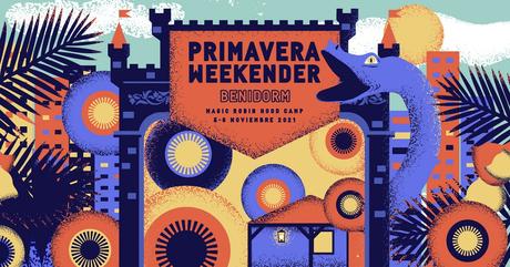 Primavera Weekender, en Benidorm en noviembre