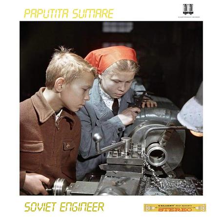 PAPUTITA SUMARE - SOVIET ENGINEER (SINGLE)