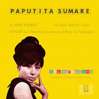 PAPUTITA SUMARE - SOVIET ENGINEER (SINGLE)