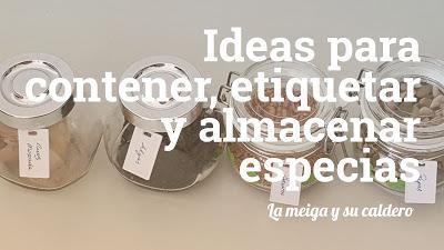 Ideas para contener, etiquetar y almacenar especias