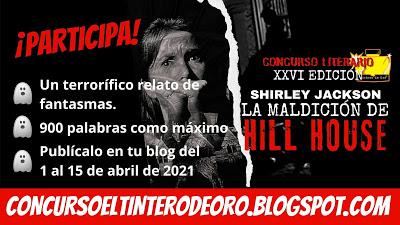 CONCURSO DE RELATOS, XXVI EDICIÓN: LA MALDICIÓN DE HILL HOUSE de SHIRLEY JACKSON