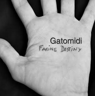 GATOMIDI / FACING DESTINY