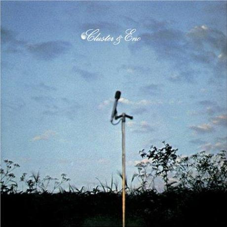 Discos: Cluster & Eno (Brian Eno- Cluster, 1977)