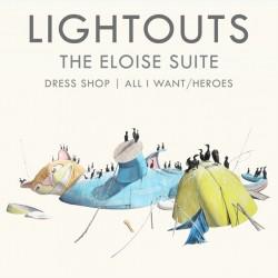 Lightouts The Eloise Suite Dress Shop All I Want Heroes 250x250 Lightouts   The Eloise Suite & All I Want / Heroes [LCD Soundsystem   David Bowie Cover] (2011)