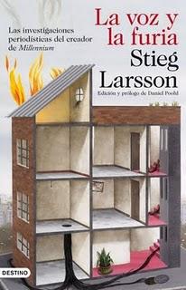 La voz y la furia, de Stieg Larsson