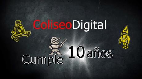 ¡Estamos de celebración, Coliseo Digital cumple 10 años! Coliseo 10 Aniversario