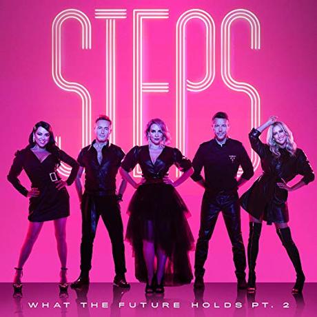 Steps estrena una nueva versión del tema ‘Heartbreak in This City’ junto a Michelle Visage What the Future Holds Pt. 2
