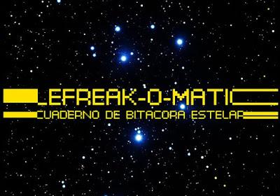 LEFREAK- O- MATIC - CUADERNO DE BITACORA ESTELAR