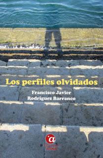 «Los perfiles olvidados» de Francisco Javier Rodríguez Barranco