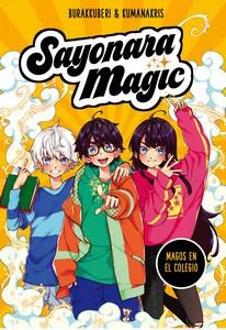 Cubierta de: 'Sayonara Magic 1. Magos en el colegio'