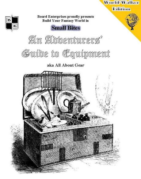 An Adventurers’ Guide to Equipment aka All About Gear, de Board Enterprises
