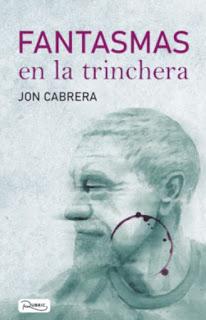 «Fantasmas en la trinchera» de Jon Cabrera