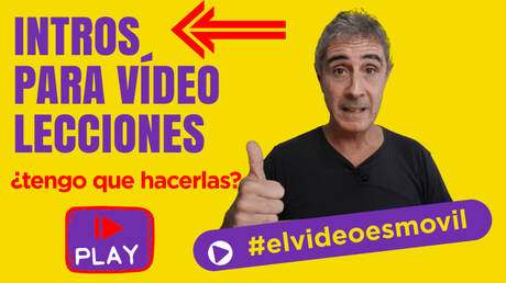 Intros para vídeo lecciones de tu curso online