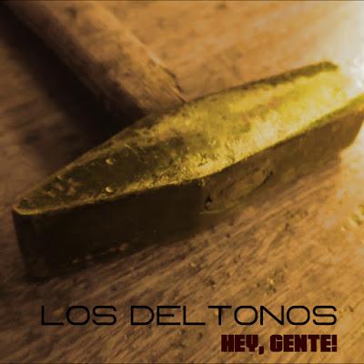 Los DelTonos - Hey, Gente! (2021)