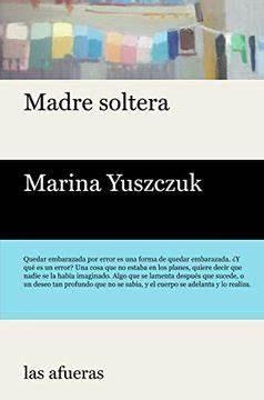 RESEÑA: Madre soltera. RESEÑA: Madre soltera.