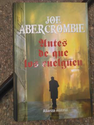 Trilogía La primera ley, Libro II: Antes de que los cuelguen, de Joe Abercrombie