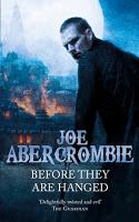 Trilogía La primera ley, Libro II: Antes de que los cuelguen, de Joe Abercrombie