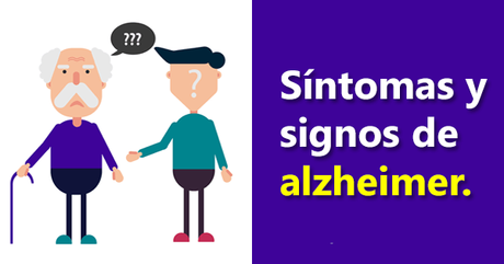 6 Síntomas y signos de la enfermedad de Alzheimer
