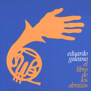 Eduardo Galeano - El libro de los abrazos (CD-1990)