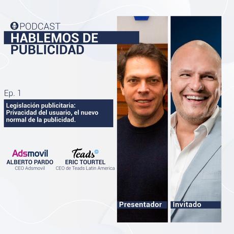 Hablemos de publicidad: el nuevo podcast de entrevistas de actualidad con referentes en Latinoamérica