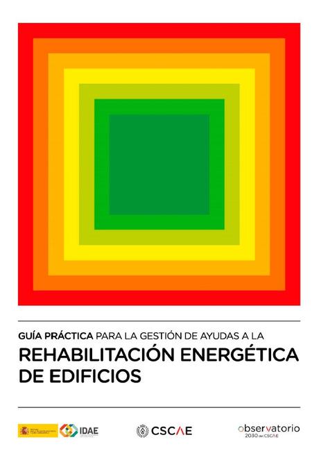 Publicada la Guía práctica para la gestión de ayudas a la rehabilitación energética de edificios
