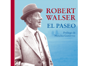 paseo. Robert Walser