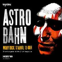 Concierto de Astrobahn en Moby Dick Club