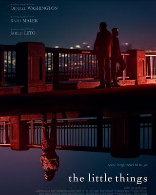 Pequeños detalles. The little Things. Nos vamos al cine y en cartelera tenemos la película.- Pequeños detalles. The little Things. Nos vamos al cine y en cartelera tenemos la película.-