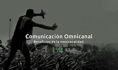 Comunicación Omnicanal