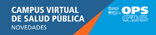 Novedades del Campus Virtual de Salud Pública de la OPS Novedades del Campus Virtual de Salud Pública de la OPS