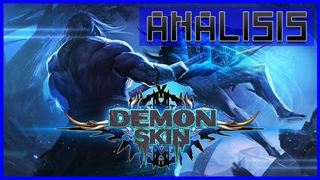 ANÁLISIS: Demon Skin