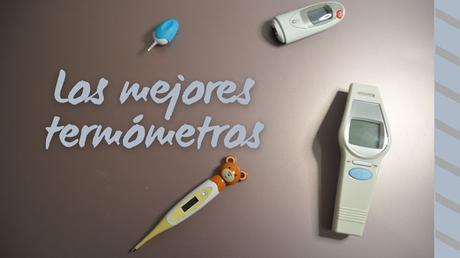 Los mejores termómetros para niños